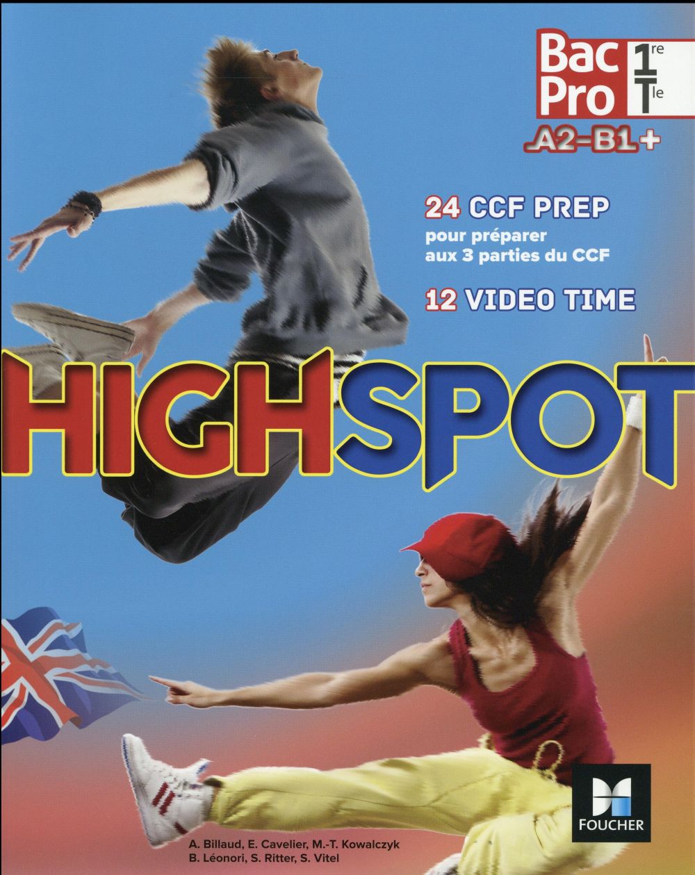 High spot ; anglais ; 1re/ tle BAC pro