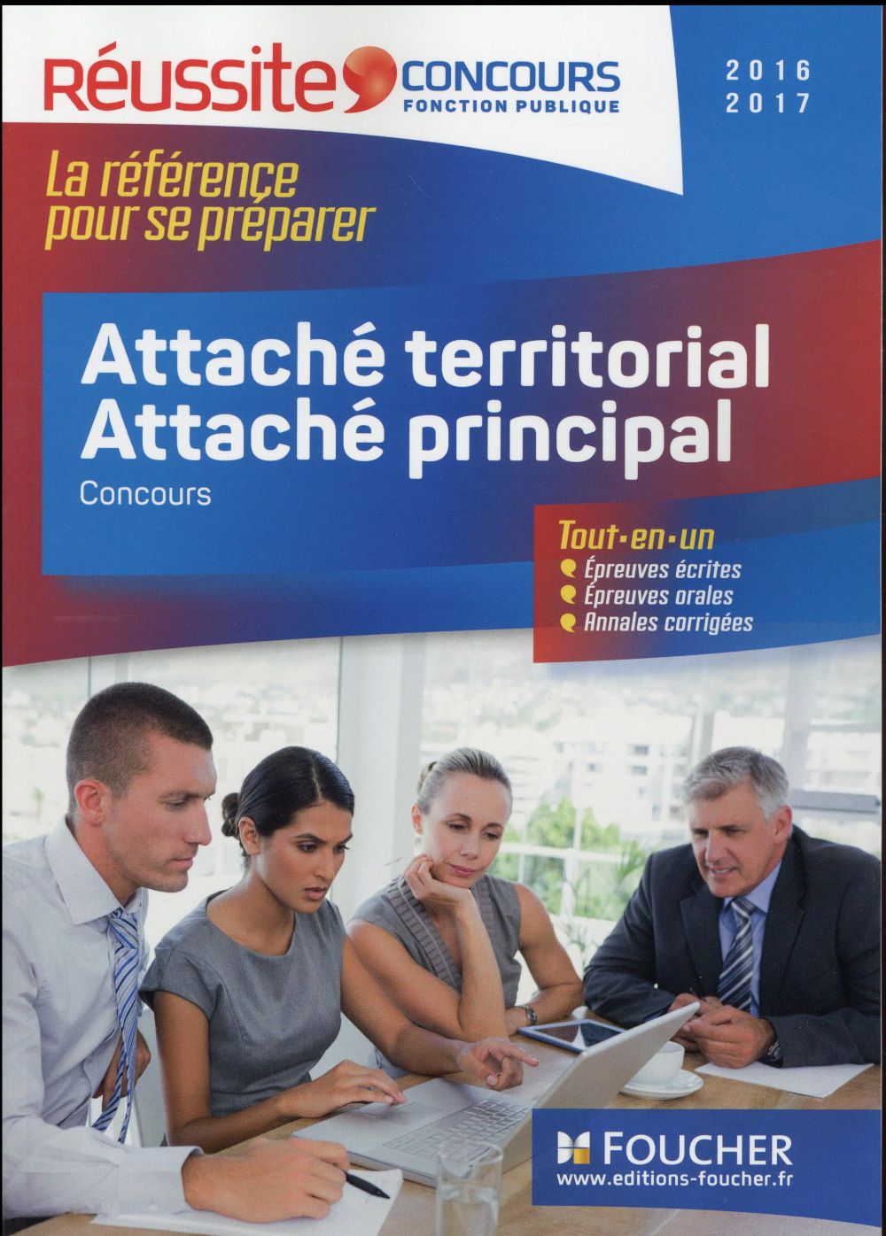 Concours attaché territorial ; attaché principal ; tout-en-un (édition 2016/2017)