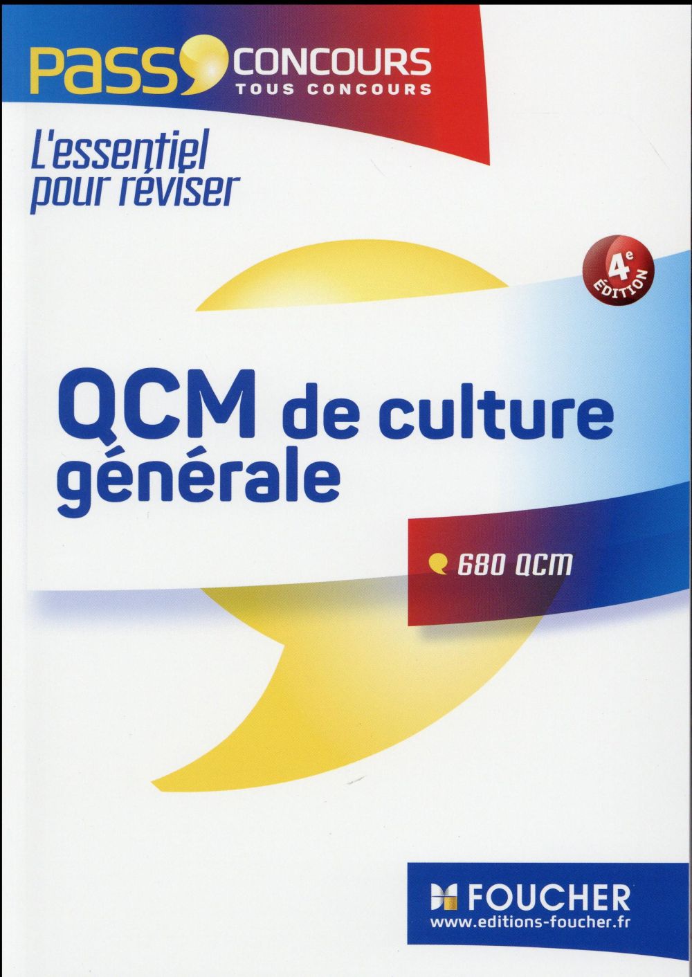 PASS'FOUCHER Tome 3 : QCM de culture générale ; tous concours ; entraînement et révision
