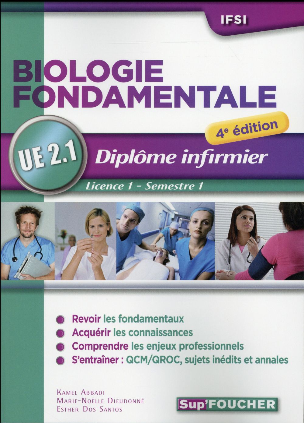 Biologie fondamentale ; UE 2.1 ; semestre 1 ; diplôme d'Etat infirmier IFSI (4e édition)