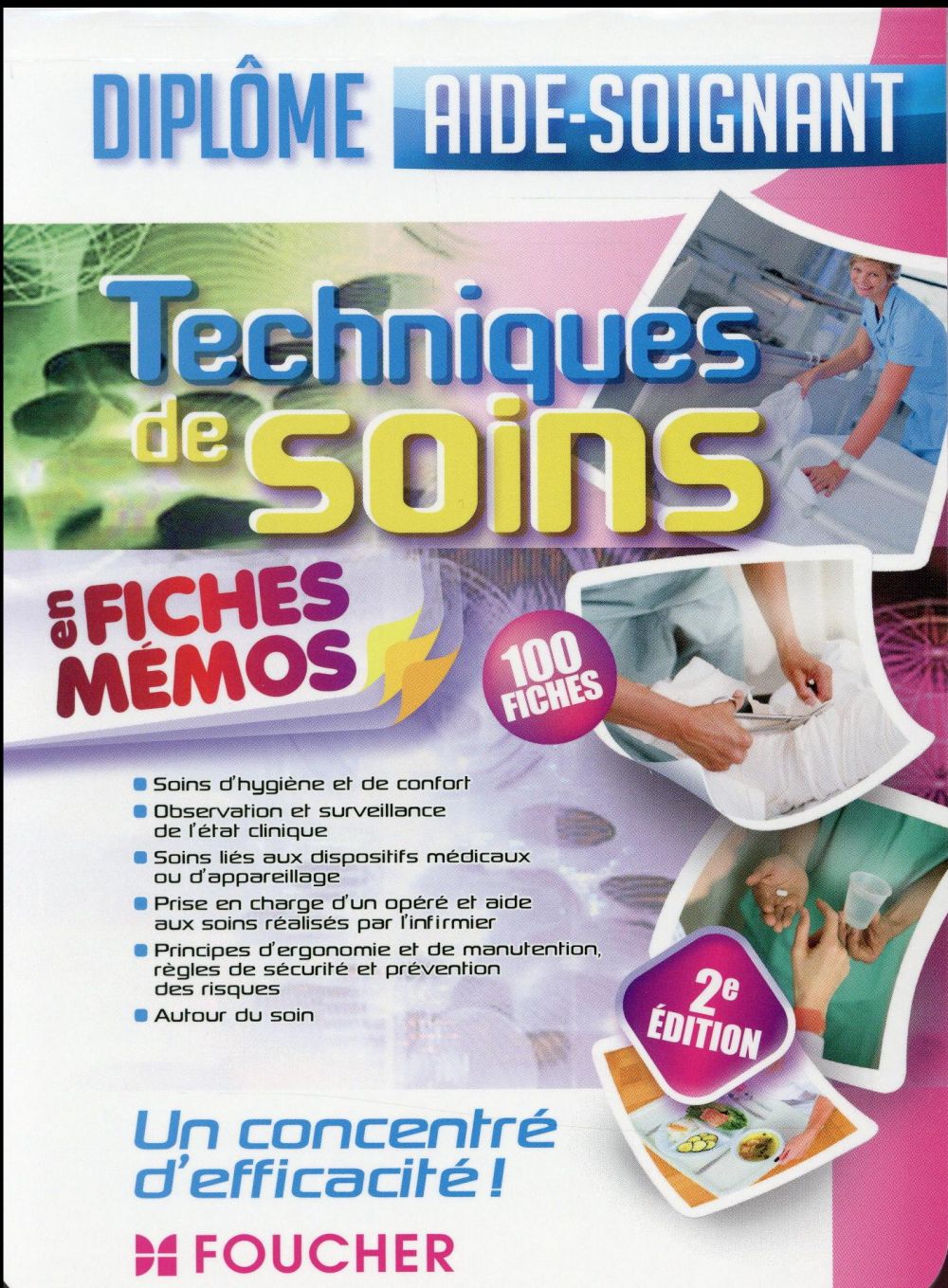 Techniques de soins en fiches mémos ; diplôme d'Etat aide-soignant