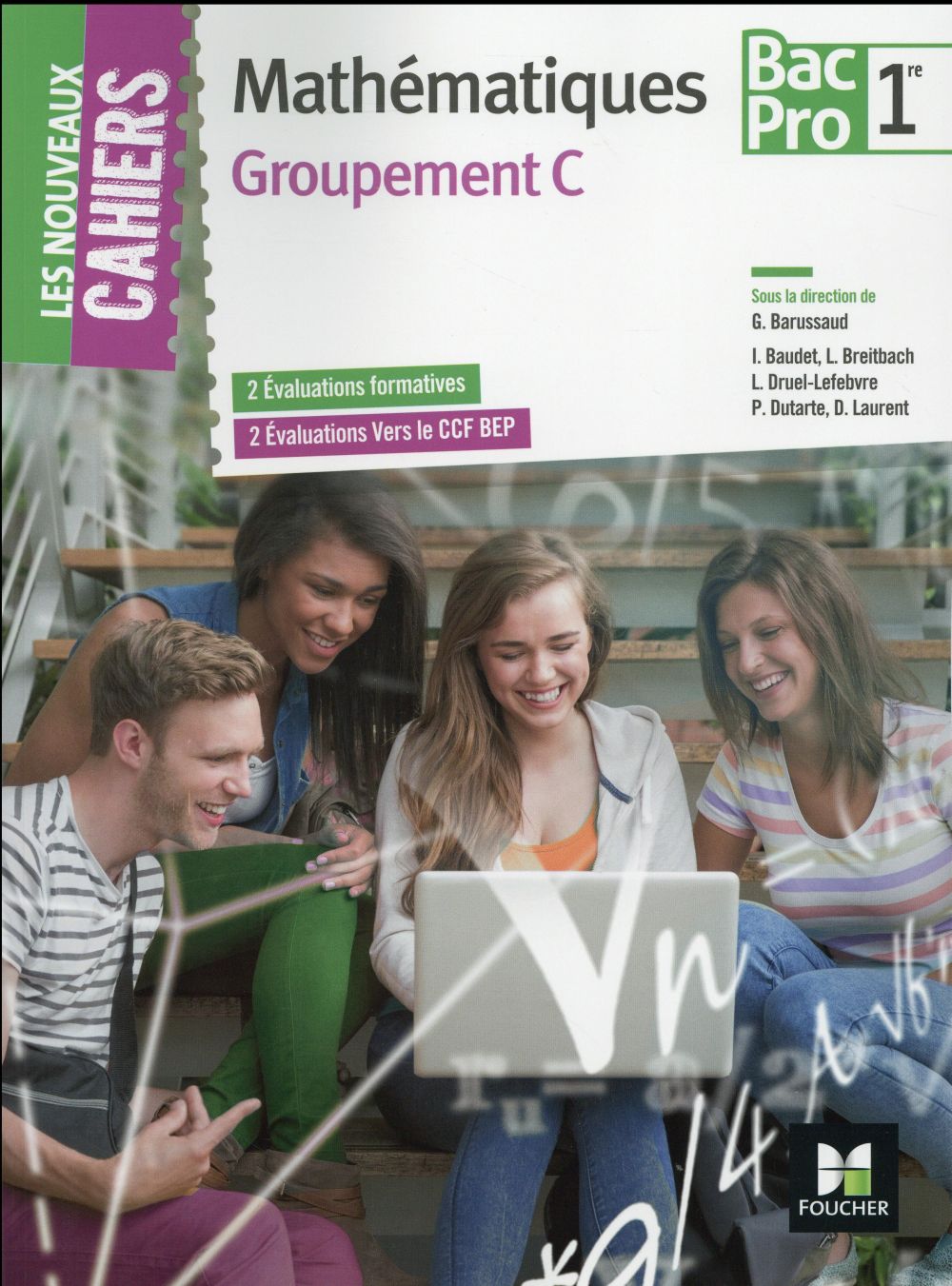 Les nouveaux cahiers : mathématiques ; 1re BAC pro