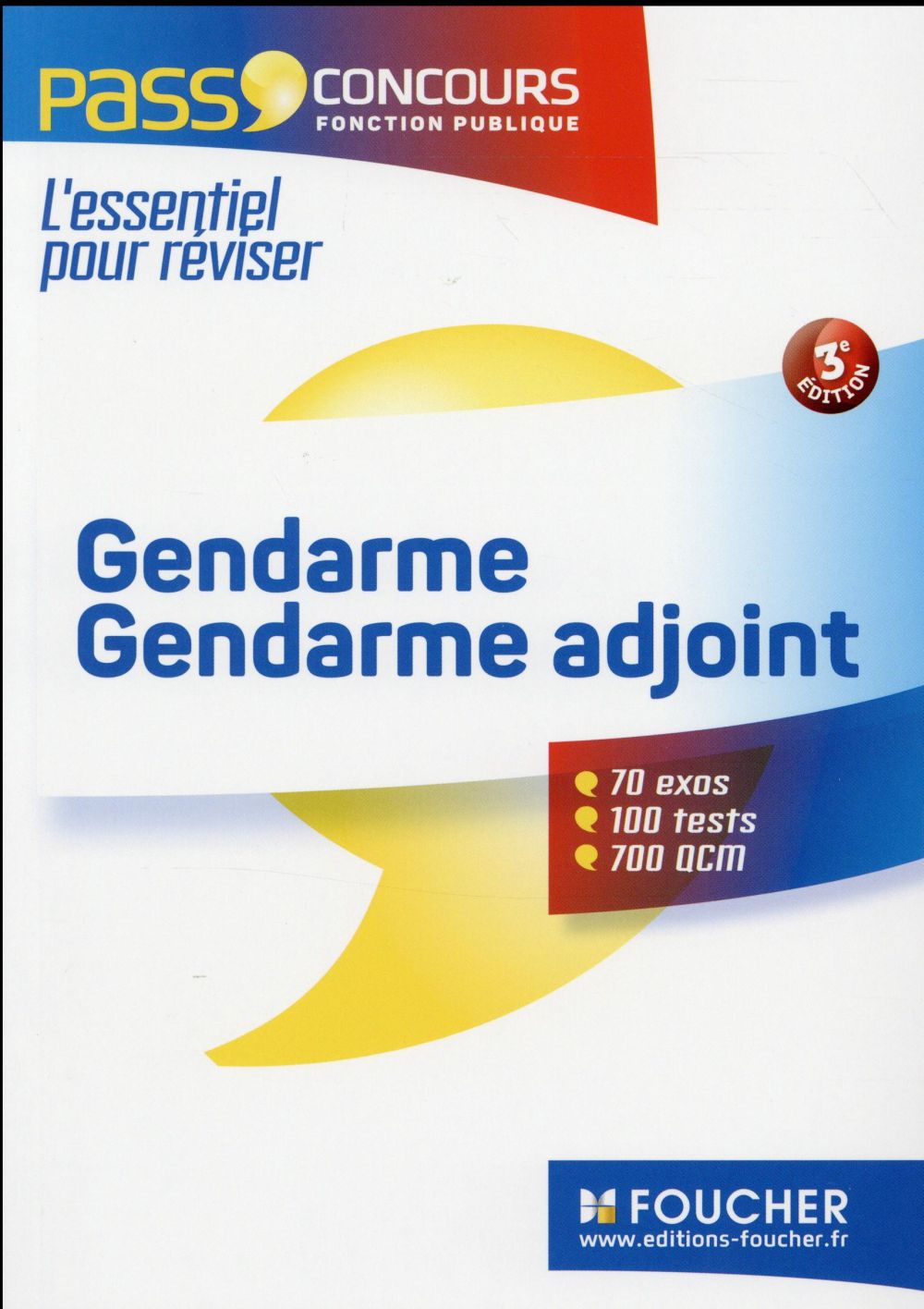 PASS'FOUCHER : concours gendarme gendarme adjoint (3e édition)