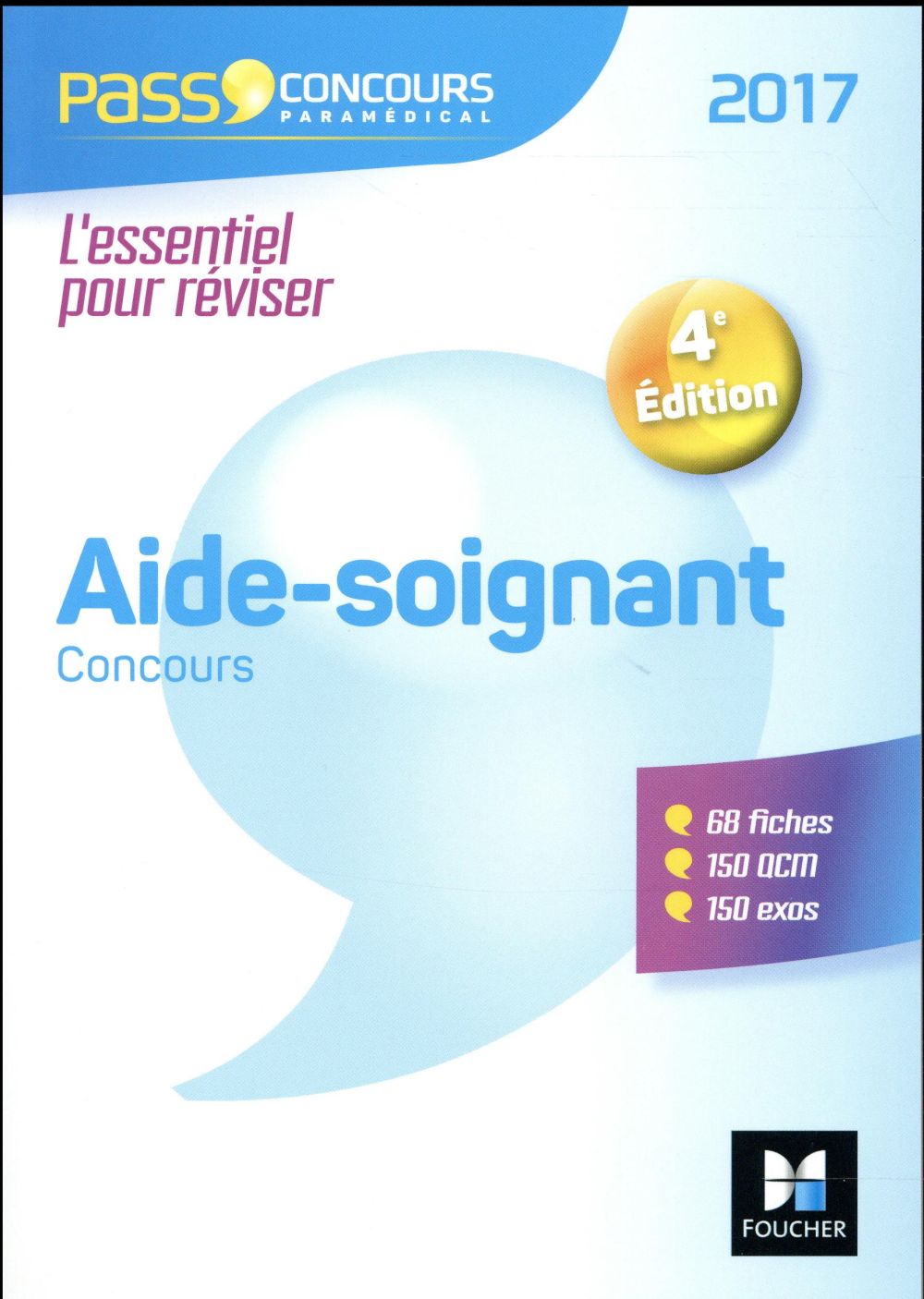 Pass'concours Tome 32 : concours aide-soignant (4e édition)