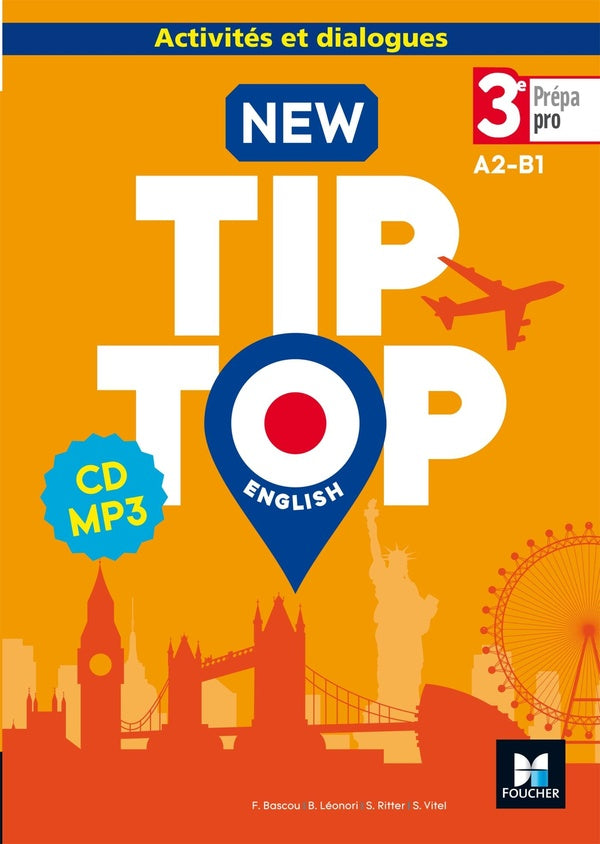 New tip-top : anglais ; 3e prépa-pro (édition 2017)