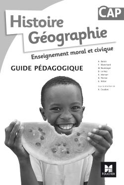 Histoire-geographie-emc cap - ed. 2017 - guide pedagogique