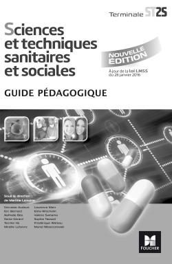 Sciences et techniques sanitaires et sociales tle st2s - ed. 2017 - guide pedagogique