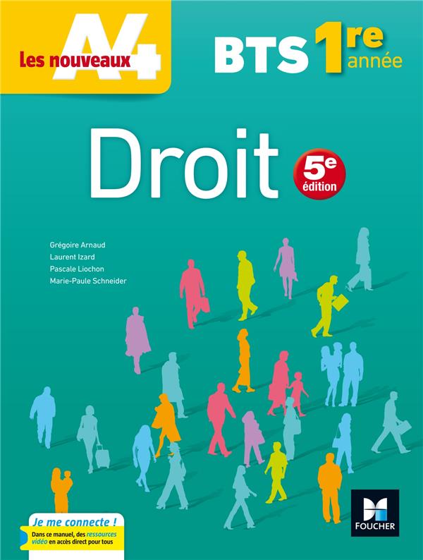 LES NOUVEAUX A4 : droit ; BTS 1re année ; manuel de l'élève (édition 2017)