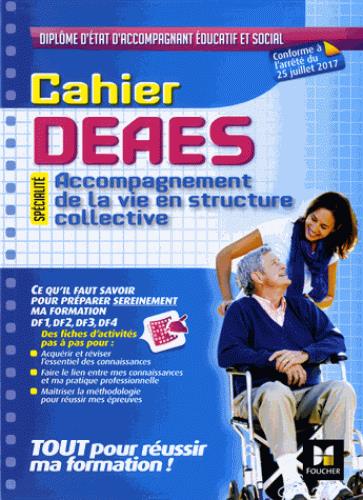 Cahier - DEAS - accompagnement de la vie en structure collective