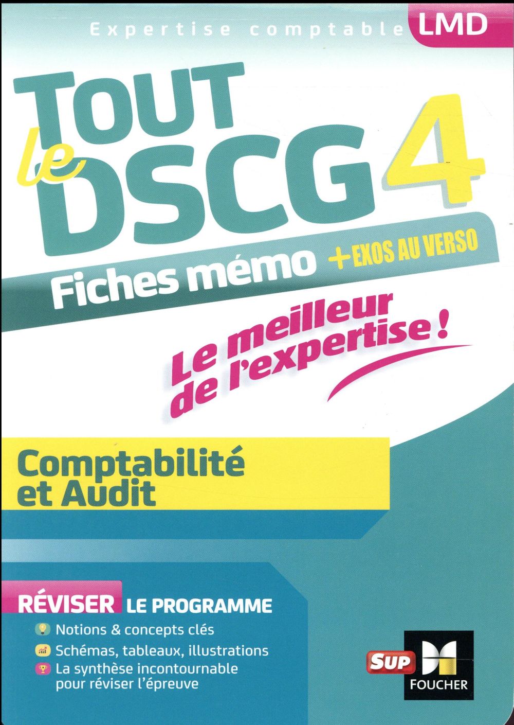 Tout le DSCG 4 ; comptabilité et audit
