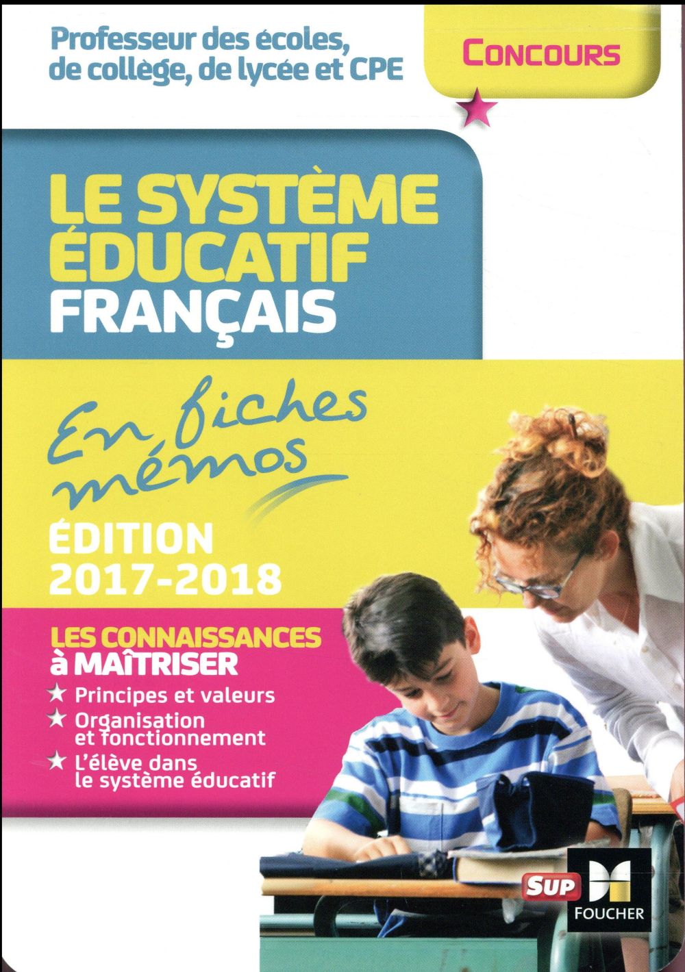 Le système éducatif français en fiches mémos (édition 2017/2018)