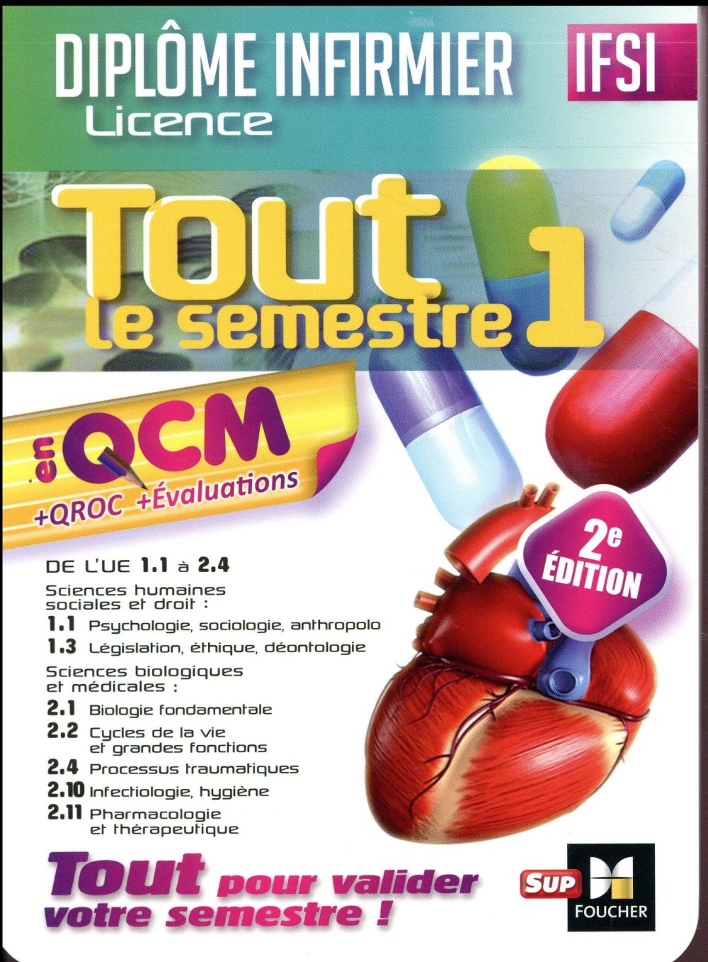 IFSI tout le semestre 1 en QCM et QROC ; diplôme infirmier (2e édition)