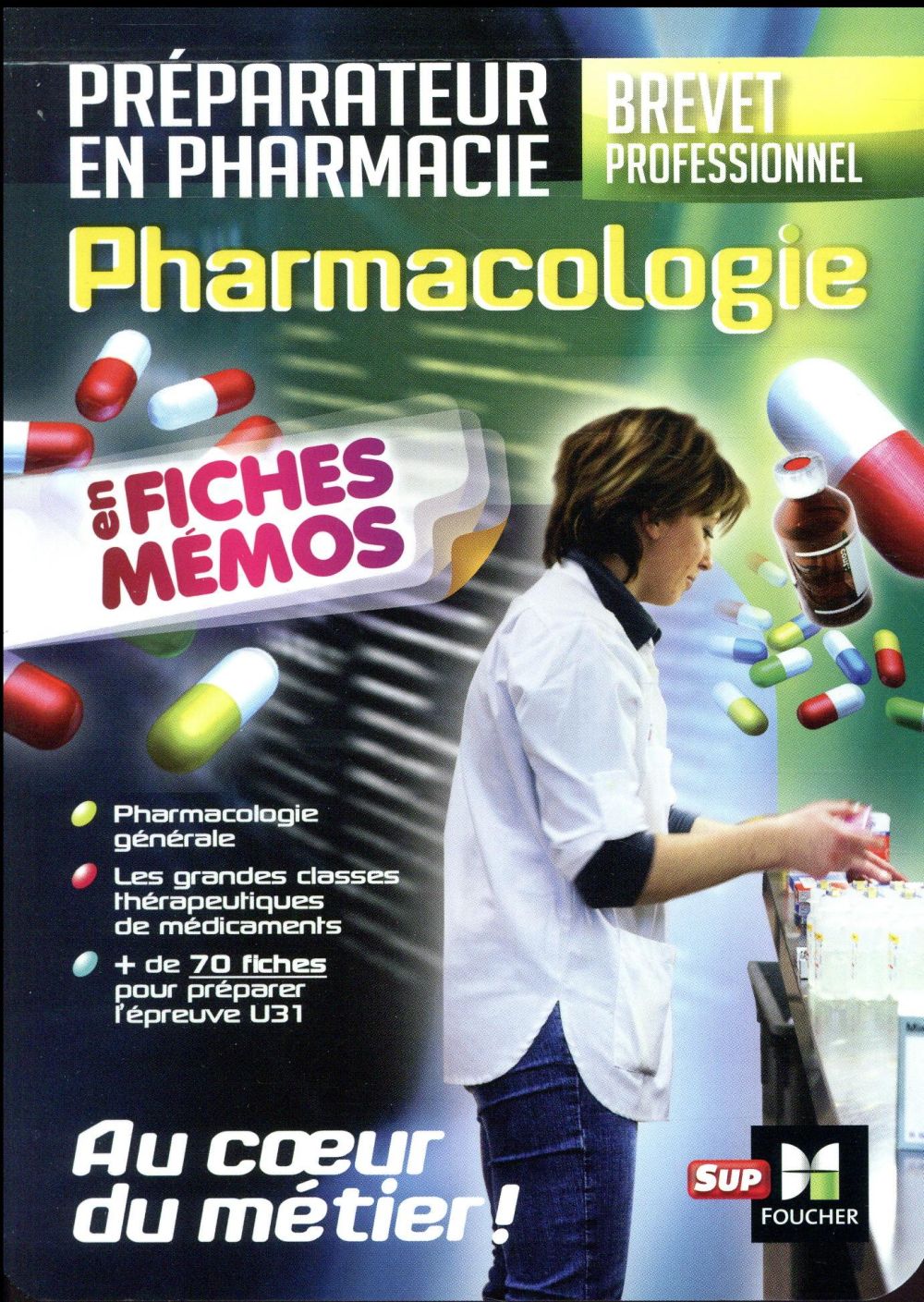 Pharmacologie ; BP préparateur en pharmacie