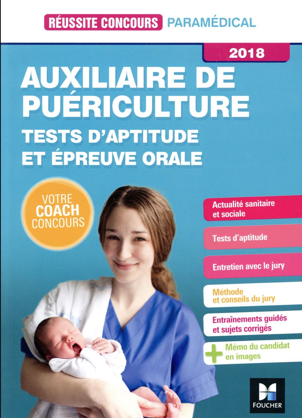 Réussite concours : auxiliaire de puériculture ; tests d'aptitude et épreuve orale (édition 2018)