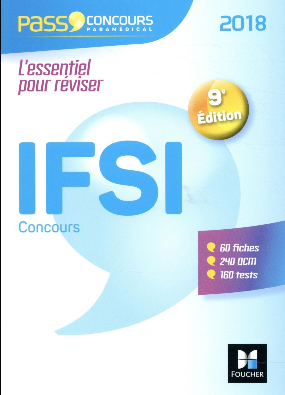 Pass'concours : concours d'entrée IFSI ; entraînement et révision (édition 2018)
