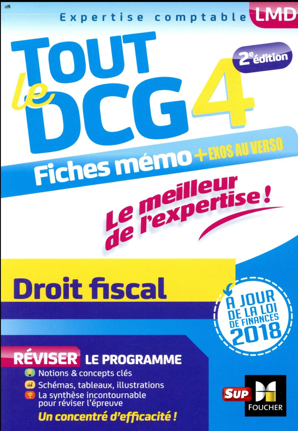 Tout le DCG 4 ; droit fiscal ; entraînement et révision