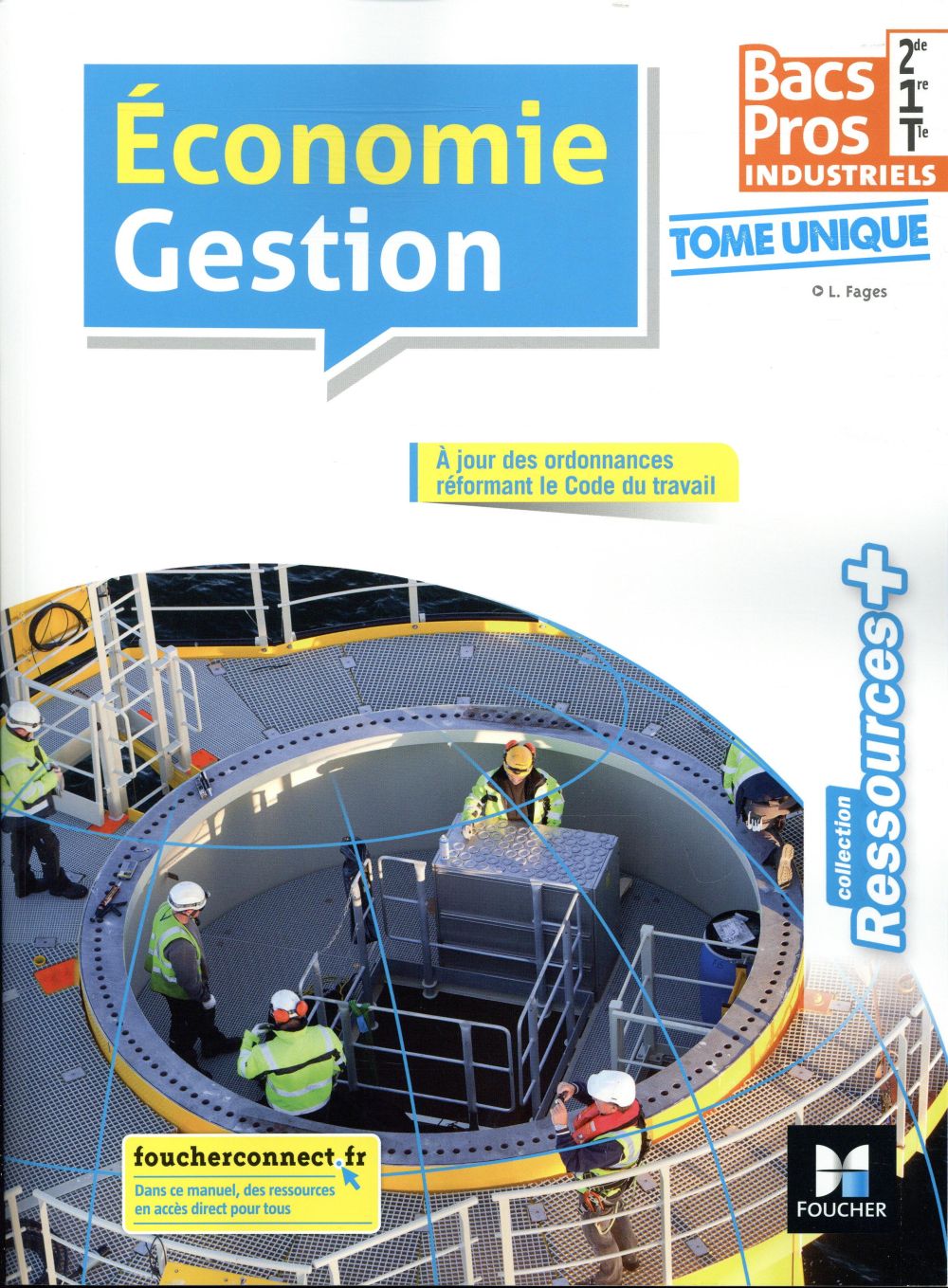Ressources + : économie-gestion ; 2de-1re-terminale bac pro industriels ; manuel de l'élève (édition 2018)