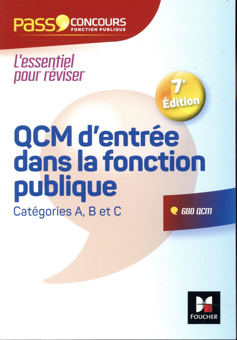 Pass'concours : QCM d'entrée dans la fonction publique ; révision et entraînement (7e édition)