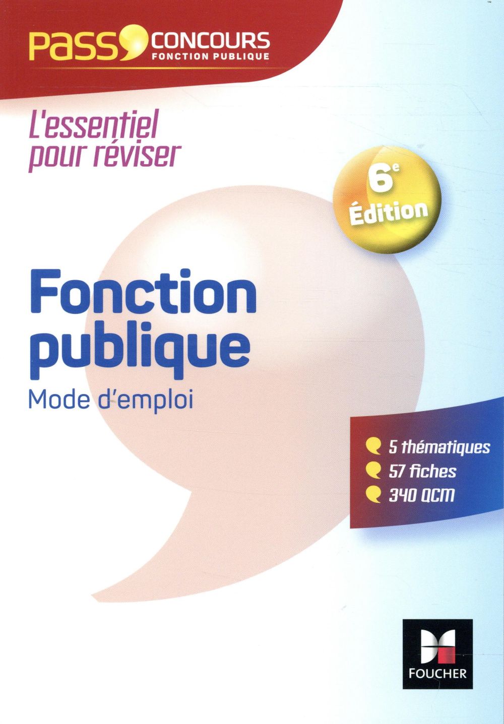 Pass'concours : fonction publique mode d'emploi ; révision et entraînement (6e édition)