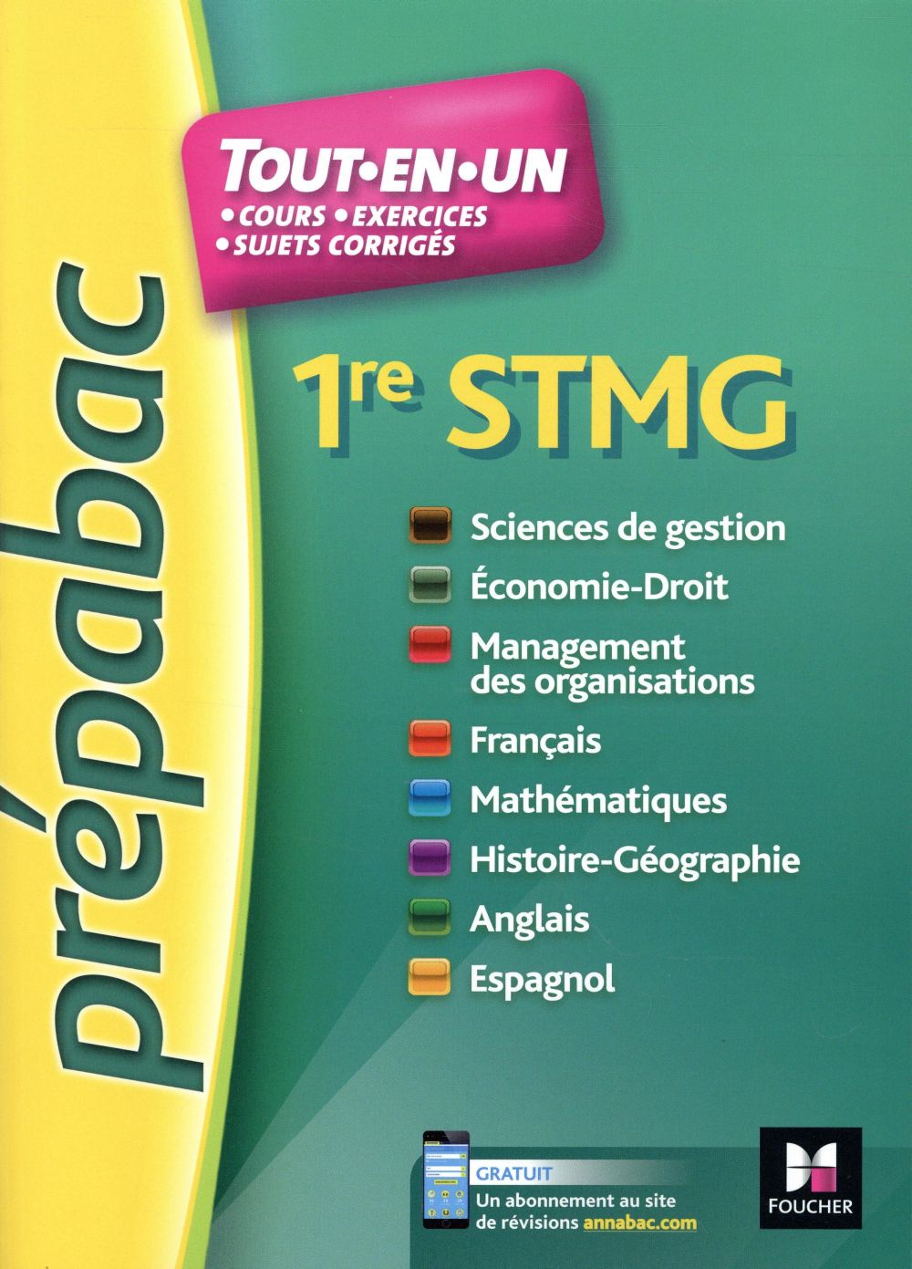 Prépabac : toutes les matières ; 1re STMG ; révision et entraînement