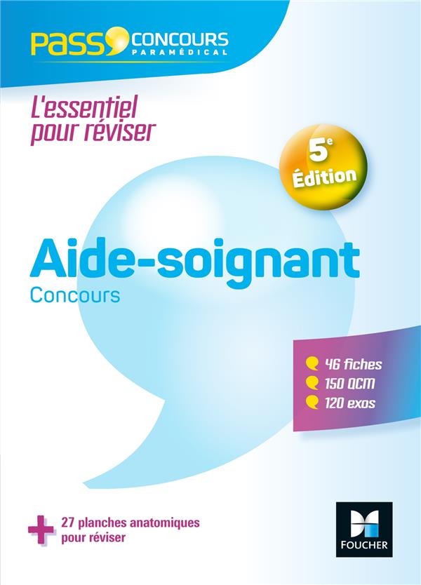 Pass'concours Tome 32 : aide-soignant - AS - entrée en IFAS ; révision et entraînement (5e édition)