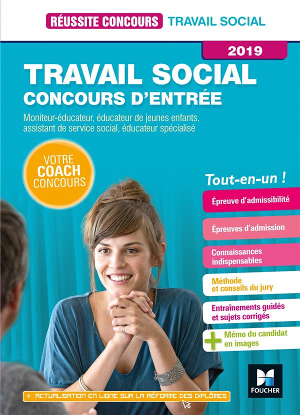 Réussite concours Tome 15 : travail social concours d'entrée ; ASS, ES, EJE, ME, TISF (édition 2019)