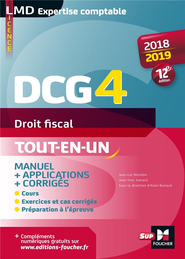DCG 4 ; droit fiscal ; manuel et applications ; préparation complète (édition 2018/2019)