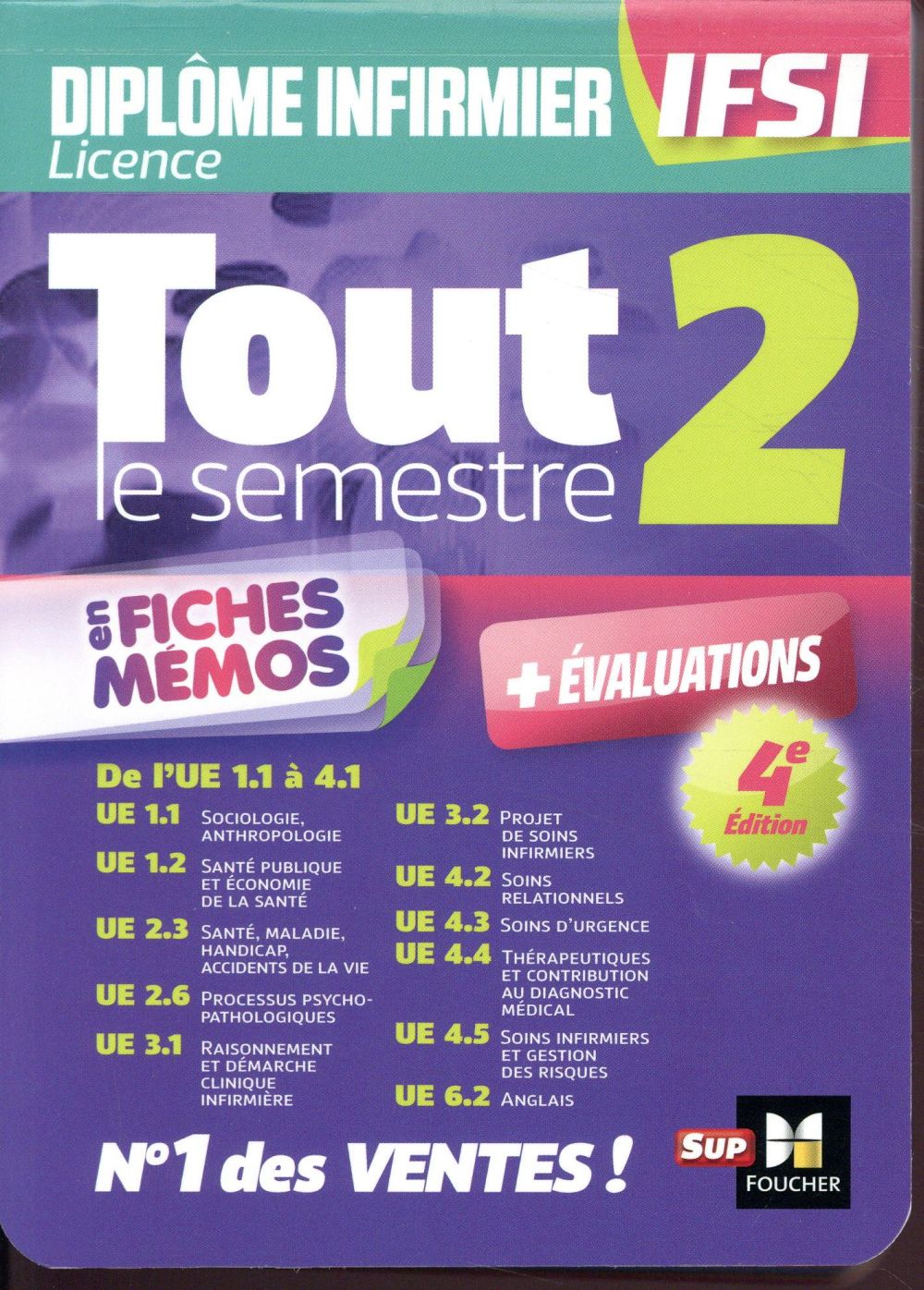 Tout le semestre 2 en fiches mémos ; diplome infirmier - dei IFSI ; révision et entraînement (4e édition)