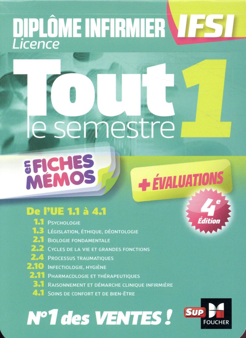 Tout le semestre 1 en fiches mémos ; diplôme d'Etat infirmier - dei IFSI ; révision et entraînement