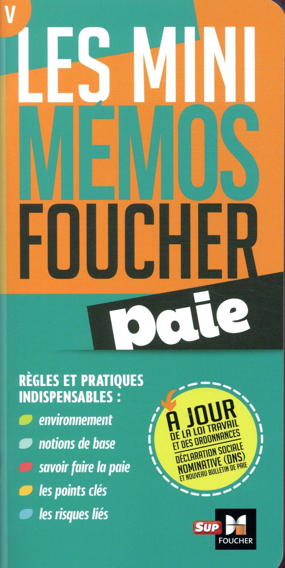 Les mini mémos Foucher : paie (2e édition)