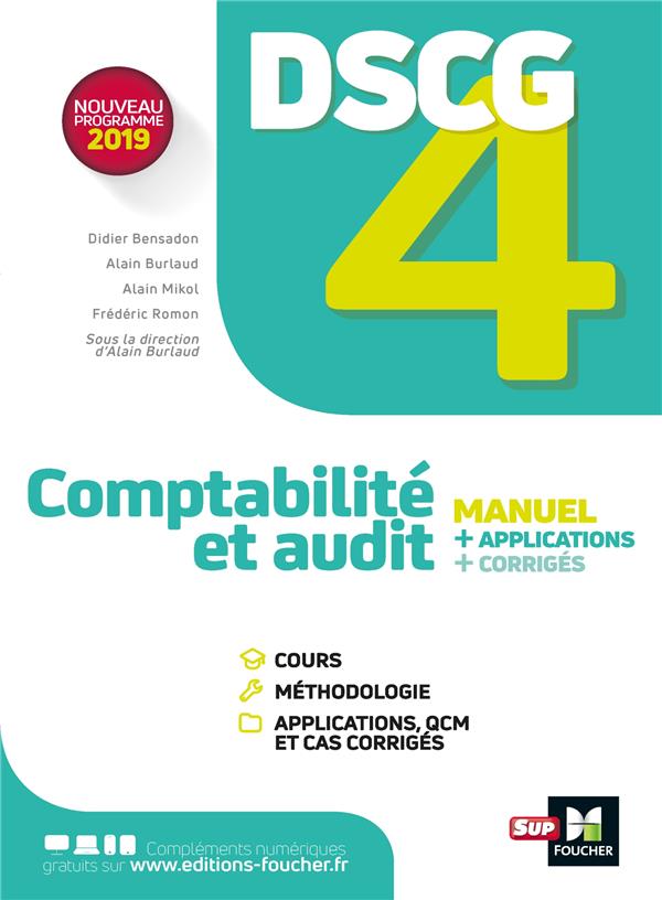 DSCG 4 ; comptabilité et audit ; manuel, applications et corrigés