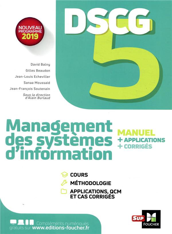 DSCG 5 ; management des systèmes d'information ; manuel, applications et corrigés
