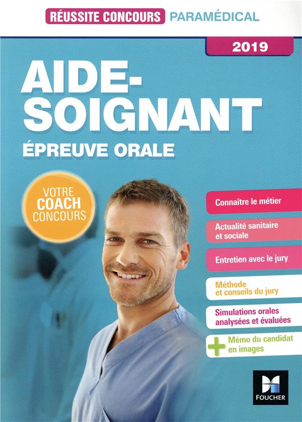 Réussite concours : aide-soignant ; épreuve orale ; préparation complète (édition 2019)