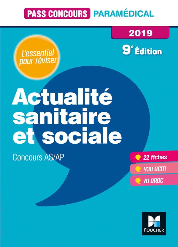Pass'concours : actualité sanitaire et sociale AS-AP ; révision et entraînement (édition 2019)