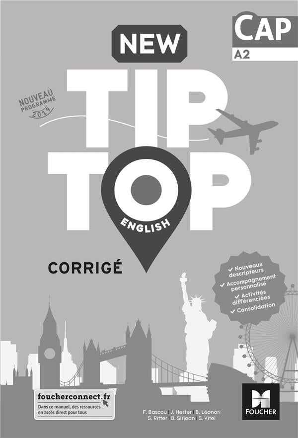 New tip-top : anglais ; CAP ; A2 ; corrigé (édition 2019)