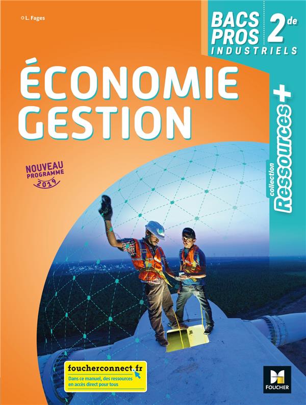 Ressources plus - economie-gestion 2de bac pro - ed. 2019 - manuel eleve