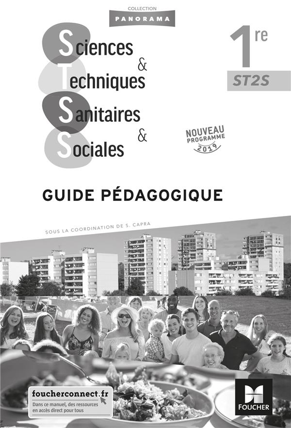 Sciences et techniques sanitaires et sociales 1re st2s - ed. 2019 - guide pedagogique