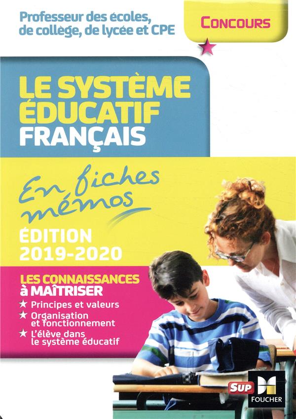Concours enseignement ; le systeme éducatif français en fiches mémos ; révision (édition 2019/2020)