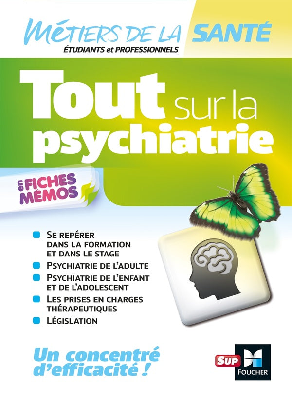 Tout sur la psychiatrie - infirmier -IFSI - DEI - révision