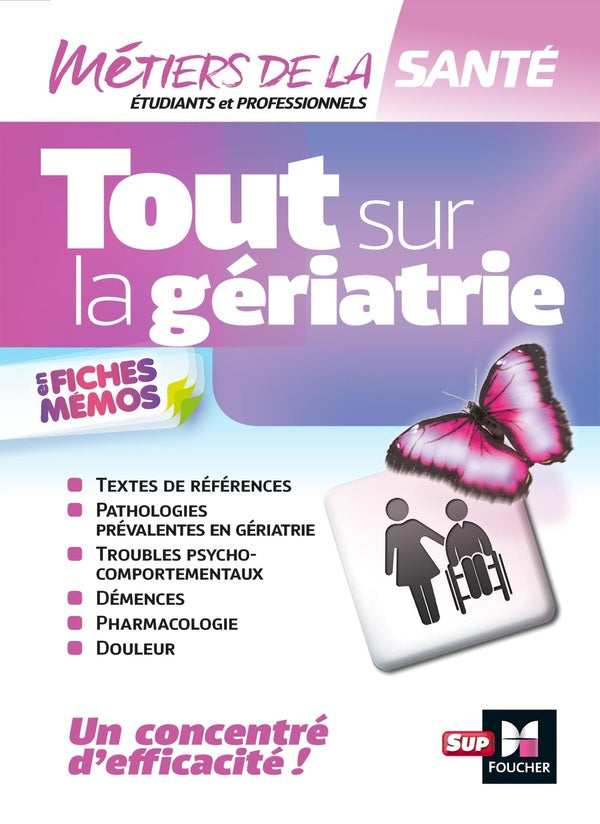 Tout sur la gériatrie - infirmier - IFSI - DEI - révision
