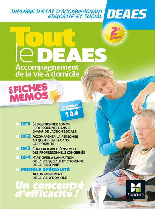 Tout le DEAES ; accompagnement de la vie à domicile ; révision