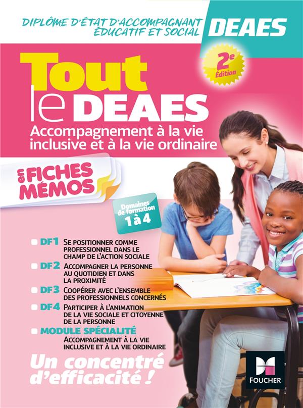 Tout le DEAES ; accompagnement à l'éducation inclusive et à la vie ordinaire