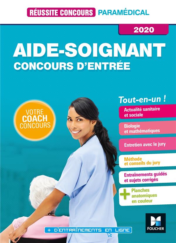 Réussite concours : aide-soignant ; concours d'entrée ; tout-en-un (édition 2020)