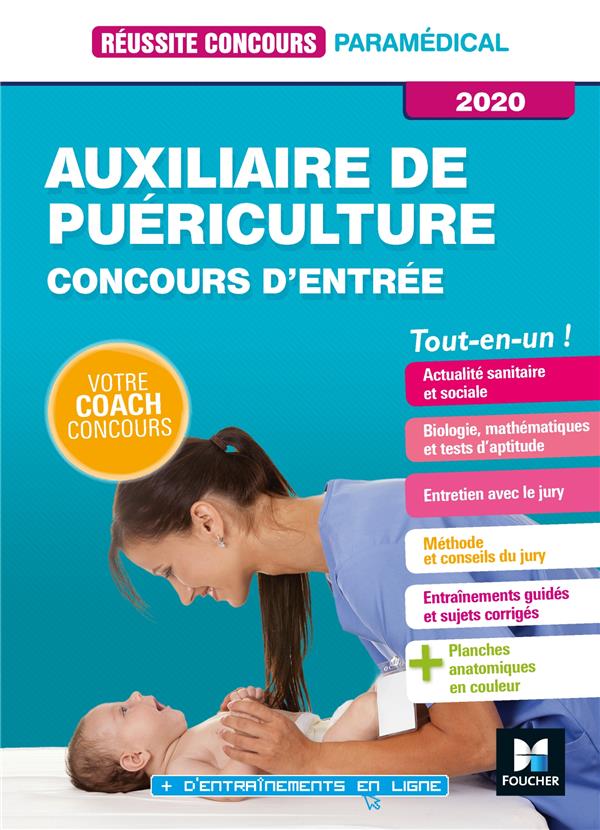 Réussite concours : auxiliaire de puériculture ; concours d'entrée ; tout-en-un (édition 2020)