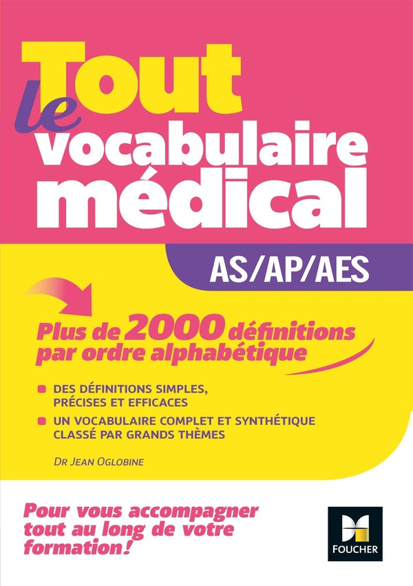 Métiers de la santé ; guide AS/AP/AES - vocabulaire médical