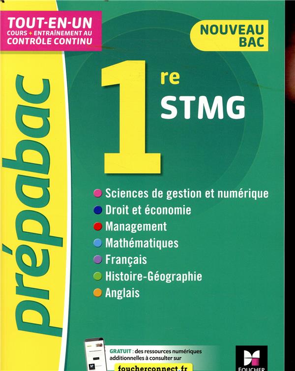 Prépabac : toutes les matières ; 1re STMG ; cours et contrôle continu