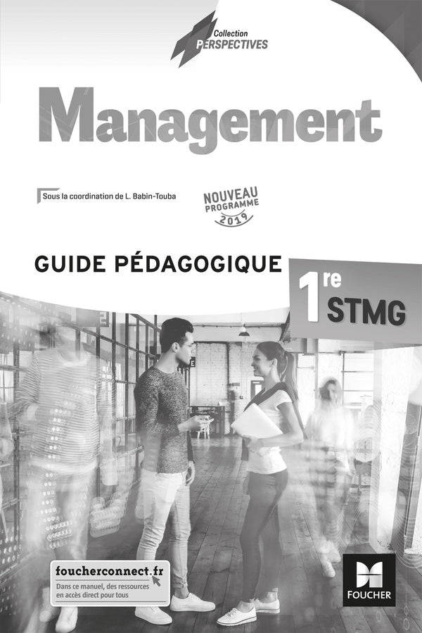 Management ; 1re STMP ; guide pédagogique (édition 2019)