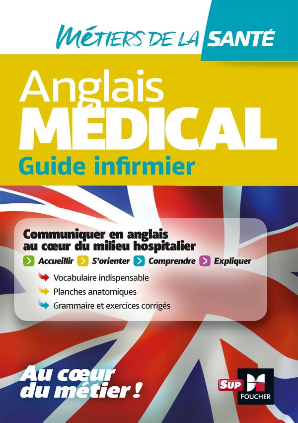 Anglais médical ; guide infirmier