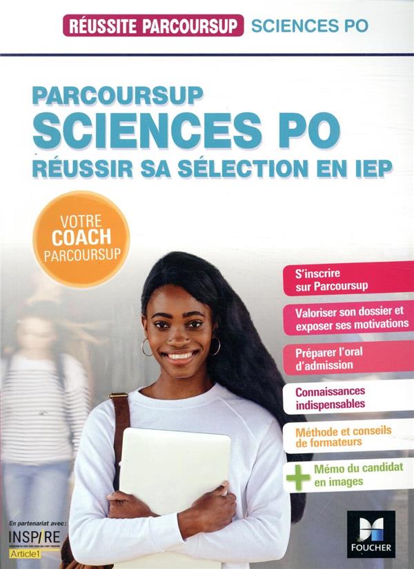 Réussite parcoursup science po ; réussir son entrée en IEP