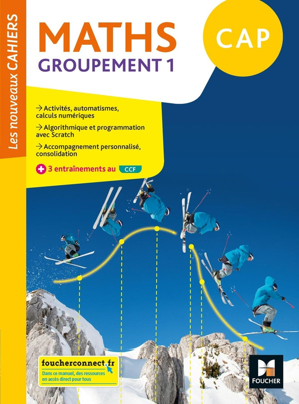 Les nouveaux cahiers : mathématiques ; CAP, groupement 1 ; livre élève (édition 2020)